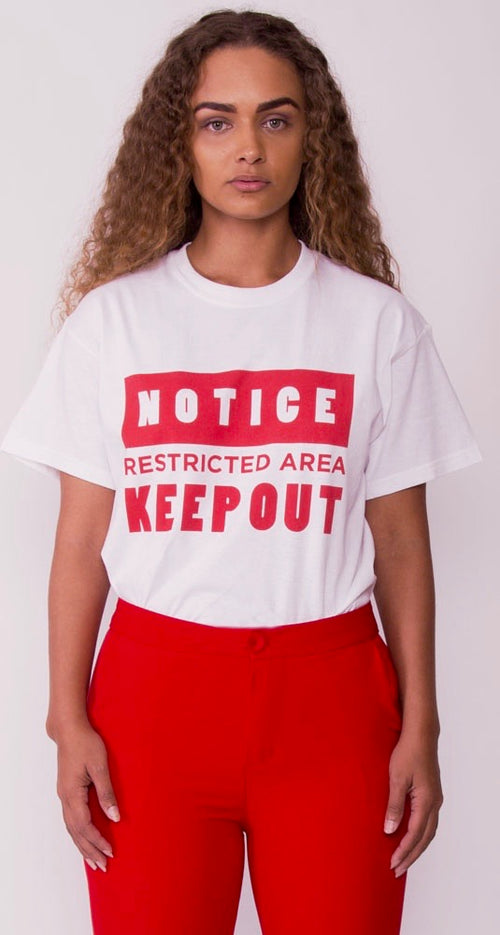Notice Restricted Area Keep Out Tee